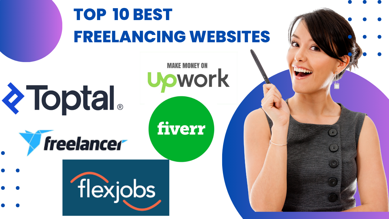 Top 10 Best Freelancing Websites